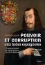 Pouvoir et corruption aux Indes espagnoles : Le gouvernement du comte de Baños, vice-roi du Mexique