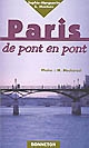 Paris : de pont en pont
