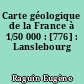 Carte géologique de la France à 1/50 000 : [776] : Lanslebourg