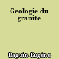 Geologie du granite