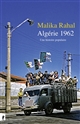 Algérie 1962 : une histoire populaire