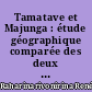 Tamatave et Majunga : étude géographique comparée des deux ports de Madagascar