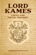 Lord Kames : Legal and social theorist