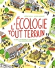 L'écologie tout-terrain : 15 cartes, 174 initiatives et 1001 parcours pour devenir écocitoyen