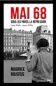 Mai 1968 : sous les pavés, la répression : juin 1968-mars 1974
