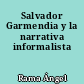 Salvador Garmendia y la narrativa informalista