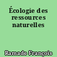 Écologie des ressources naturelles