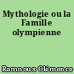 Mythologie ou la Famille olympienne