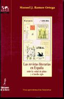 Las revistas literarias en España entre la edad de plata y el medio siglo : una aproximación histórica