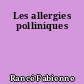 Les allergies polliniques