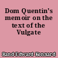 Dom Quentin's memoir on the text of the Vulgate