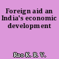 Foreign aid an India's economic development