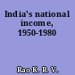 India's national income, 1950-1980