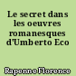 Le secret dans les oeuvres romanesques d'Umberto Eco