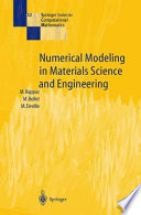 Numerical modeling in materials science and engineering