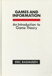 Games and information : an introduction to game theory