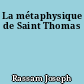 La métaphysique de Saint Thomas