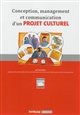 Conception, management et communication d'un projet culturel