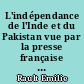 L'indépendance de l'Inde et du Pakistan vue par la presse française (20 février 1947-30 janvier 1948)