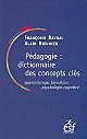 Pédagogie, dictionnaire des concepts clés : apprentissages, formation, psychologie cognitive