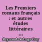 Les Premiers romans français : et autres études littéraires et linguistiques