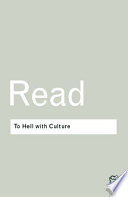 To hell with culture : And other essays on art and society