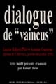 Dialogue de "vaincus" : prison de Clairvaux janvier-décembre 1950