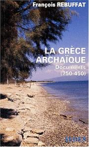 La Grèce archaïque : 750-450 : documents