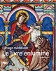 Le livre enluminé : l'image médiévale