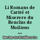 Li Romans de Carité et Miserere du Renclus de Moiliens : poèmes de la fin du XII ̊siècle