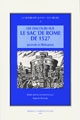 Les discours sur le sac de Rome de 1527 : pouvoir et littérature