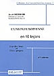 L'Union européenne en dix leçons : état des lieux et libres propos, cours 2008-2009