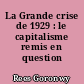La Grande crise de 1929 : le capitalisme remis en question