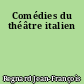 Comédies du théâtre italien