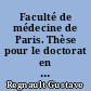 Faculté de médecine de Paris. Thèse pour le doctorat en médecine, présentée et soutenue le 16 décembre 1861...Etude de la constitution médicale qui a régné à Paris pendant les cinq premiers mois de l'année 1861