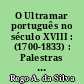O Ultramar português no século XVIII : (1700-1833) : Palestras na Emissora nacional de 23 de Abril à 26 de novembro de 1966