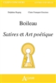 Boileau, "Satires" et "Art poétique"