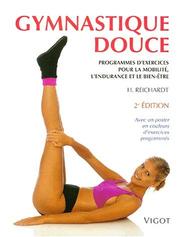 Gymnastique douce : programme d'exercices pour la mobilité, l'endurance et le bien-être
