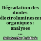 Dégradation des diodes électroluminescentes organiques : analyses électriques et thermiques