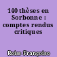 140 thèses en Sorbonne : comptes rendus critiques