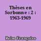 Thèses en Sorbonne : 2 : 1963-1969