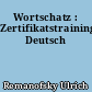 Wortschatz : Zertifikatstraining Deutsch