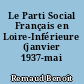 Le Parti Social Français en Loire-Inférieure (janvier 1937-mai 1940)