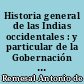 Historia general de las Indias occidentales : y particular de la Gobernación de Chiapa y Guatemala : 2 : [Libros 7-11]