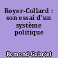 Royer-Collard : son essai d'un système politique