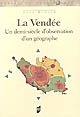 La Vendée : un demi-siècle d'observation d'un géographe