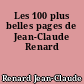 Les 100 plus belles pages de Jean-Claude Renard