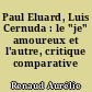 Paul Eluard, Luis Cernuda : le "je" amoureux et l'autre, critique comparative