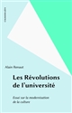 Les Révolutions de l'université : Essai sur la modernisation de la culture