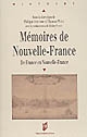 Mémoires de Nouvelle-France : de France en Nouvelle-France